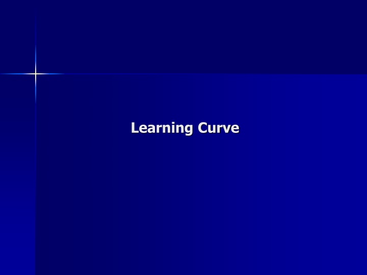 The Learning Curve Phenomenon in Manufacturing