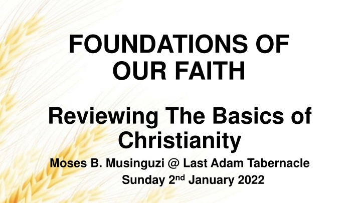 Basics of Christianity: Foundations of Our Faith