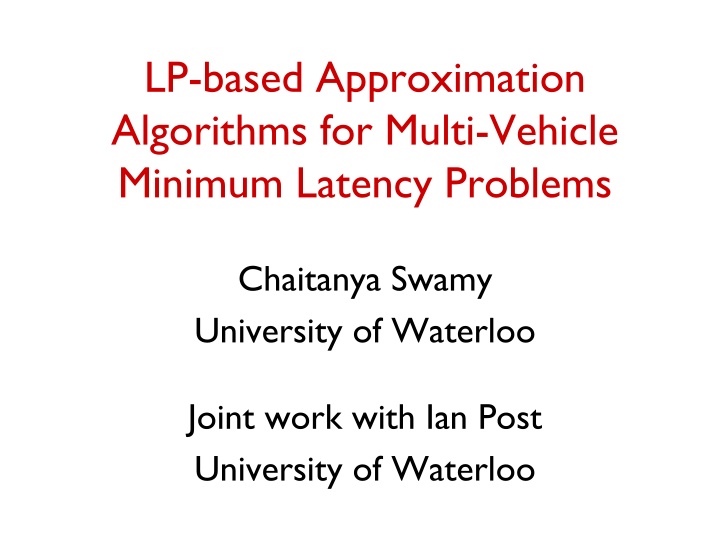 LP-Based Approximation Algorithms for Multi-Vehicle Minimum Latency Problems
