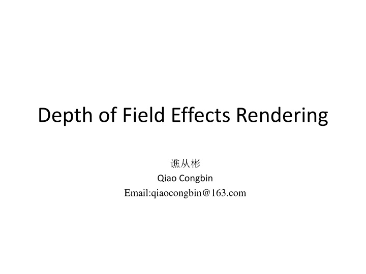 Depth of Field Effects in Rendering