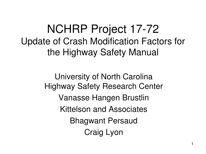 Update of Crash Modification Factors for Highway Safety Manual