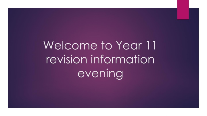 Year 11 Revision Information Evening: Tips, Tools, and Strategies