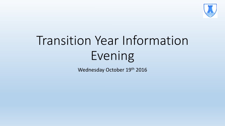Transition Year Information Evening Updates - October 19th, 2016