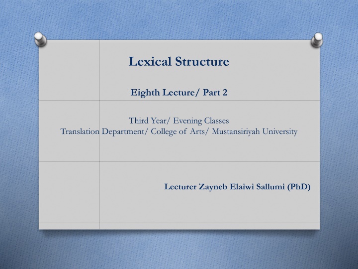 Lexical Structure: Antonymy, Hyponymy, and Components