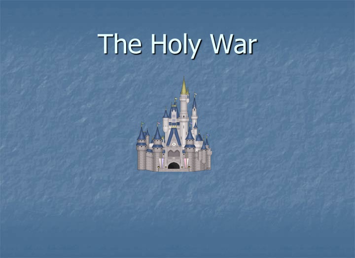 The Holy War - Reflections on Spiritual Warfare and Repentance