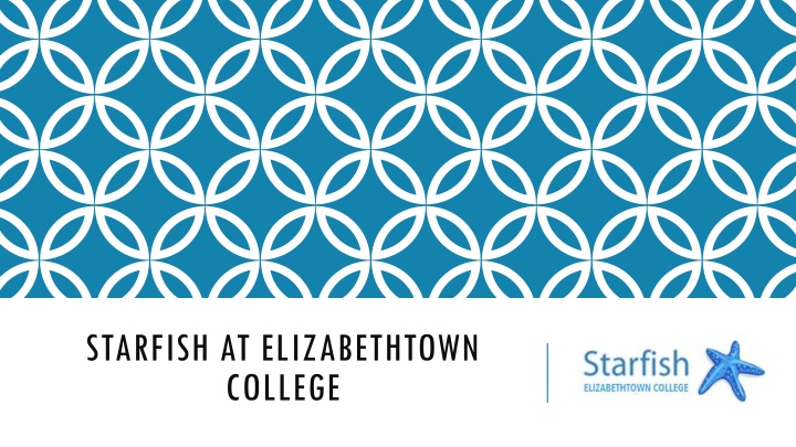 Enhancing Student Success with Starfish at Elizabethtown College