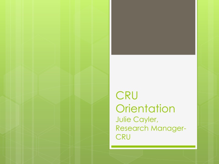 Overview of Clinical Research Unit (CRU) at University of Iowa
