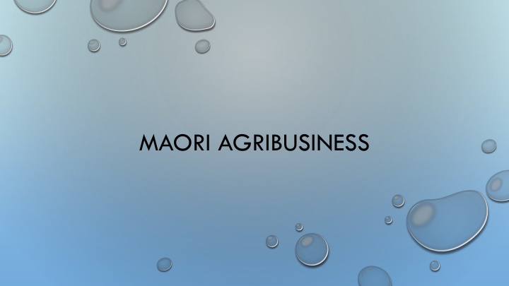 Insights into Maori Agribusiness and Land Ownership