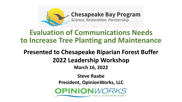 Evaluation of Communications Needs for Tree Planting & Maintenance at Chesapeake Riparian Forest Buffer Workshop