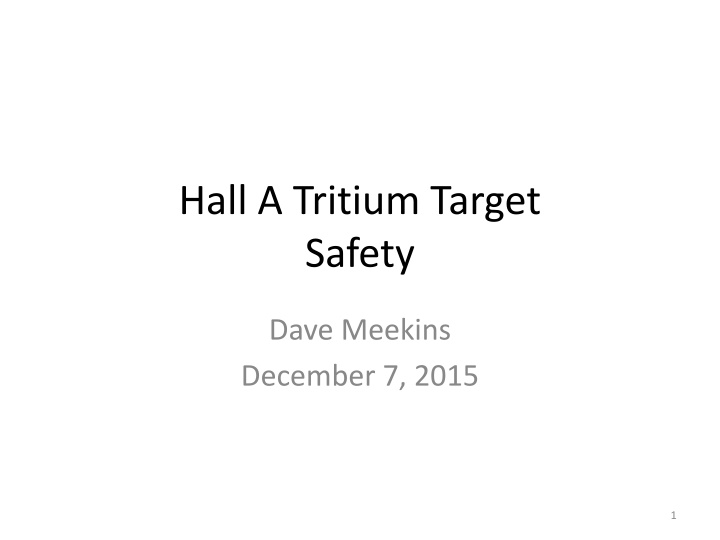 Tritium Safety Protocols and Containment Procedures for Hall A Target Facility