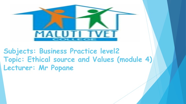 Ethical Business Practices in Module 4 with Mr. Popane