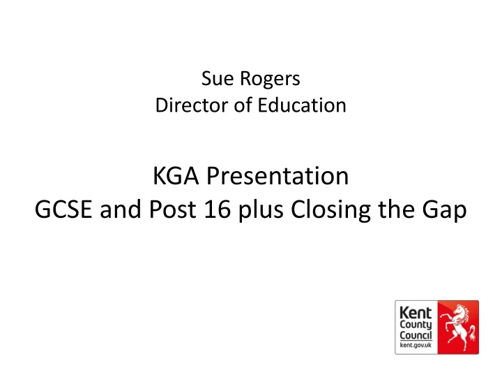 Analysis of Kent's GCSE and Post-16 Results for 2013
