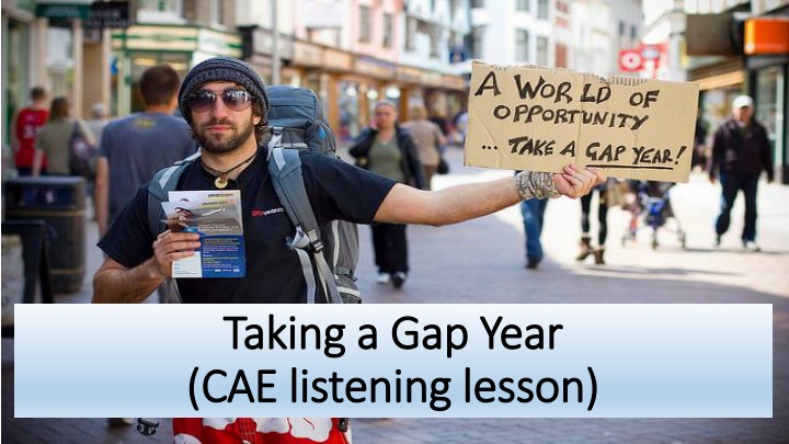 Taking Taking a Gap