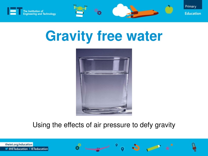 Gravity free water