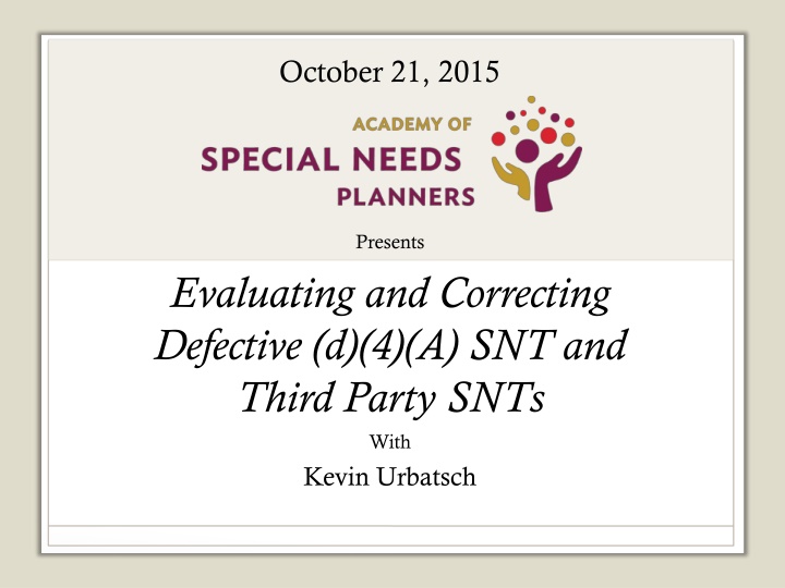 Evaluating and Correcting Defective SNTs: A Comprehensive Guide