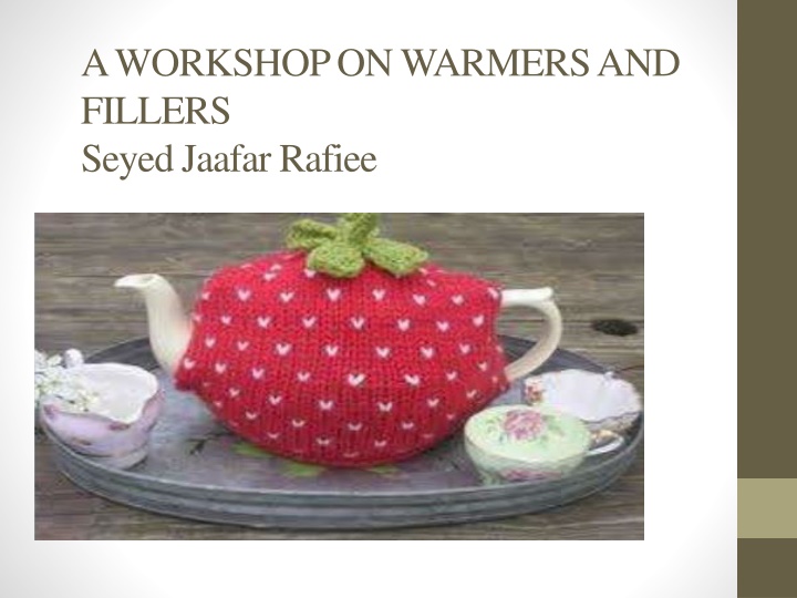 Interactive Workshop on Warmers and Fillers in ESL Classes