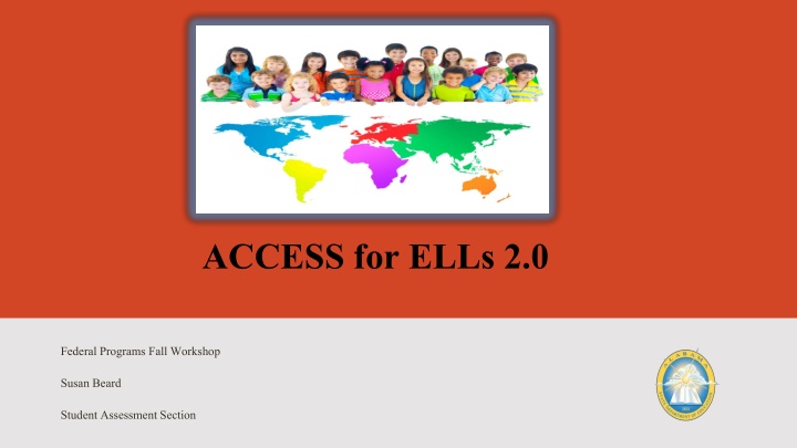 Changes in ACCESS for ELLs 2.0 Assessment Program