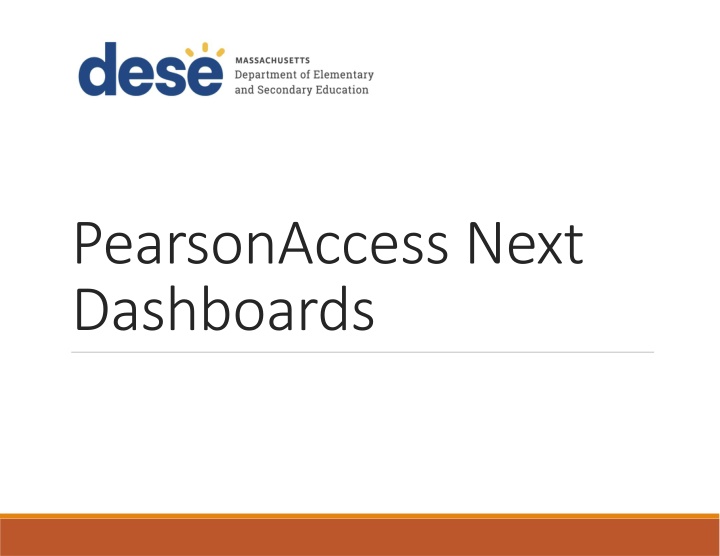 PearsonAccess Next Dashboards