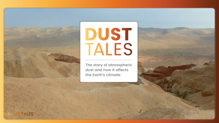 Unveiling the World of Dust: Origins, Movements, and Historical Perspectives
