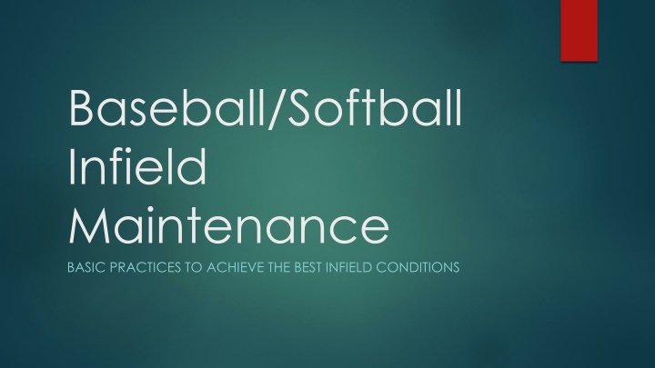 Essential Practices for Maintaining Baseball/Softball Infields