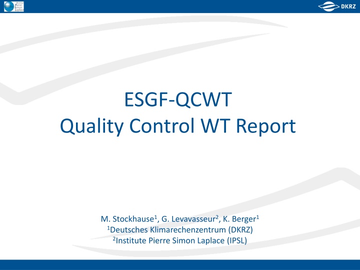 ESGF-QCWT Quality Control Report Summary