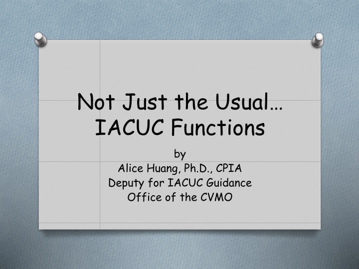 Exploring Beyond Traditional IACUC Functions