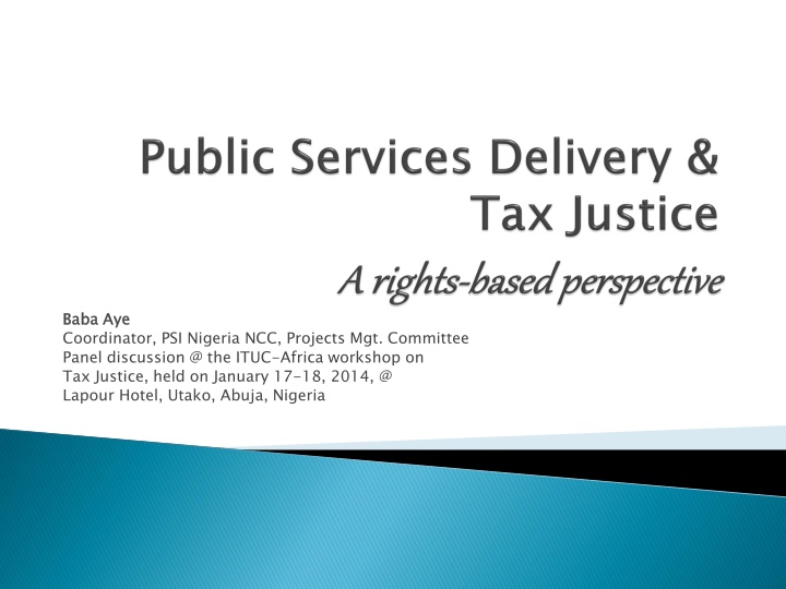 Tax Justice and Public Services Delivery Perspectives