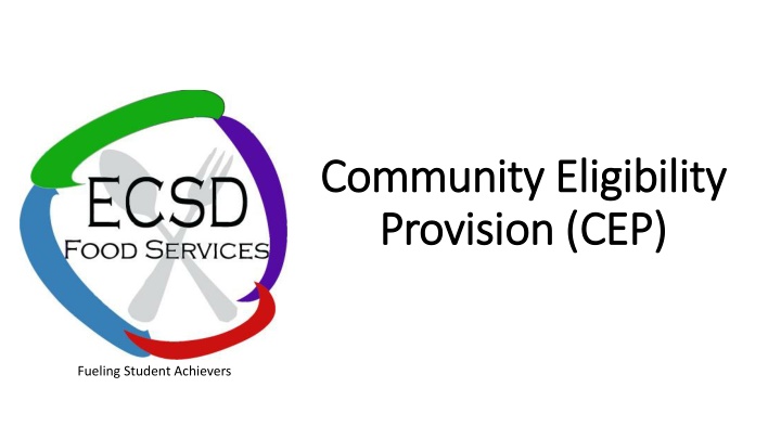 Community Eligibility Provision (CEP) - Fueling Student Achievers