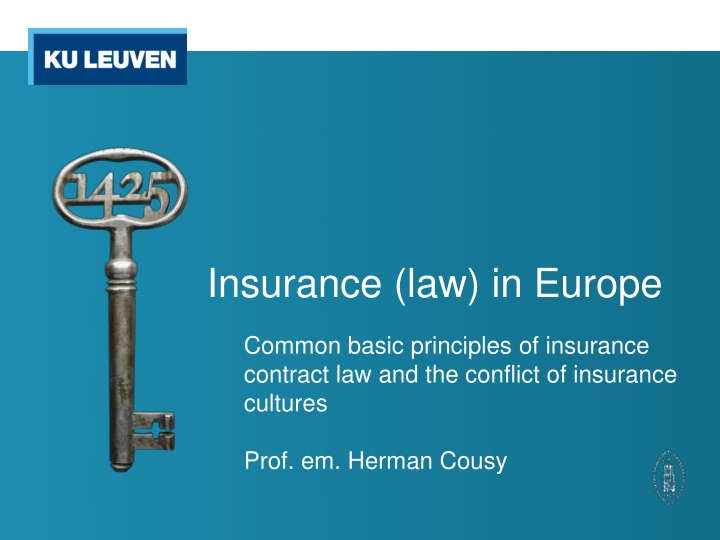Common Basic Principles of Insurance Contract Law in Europe