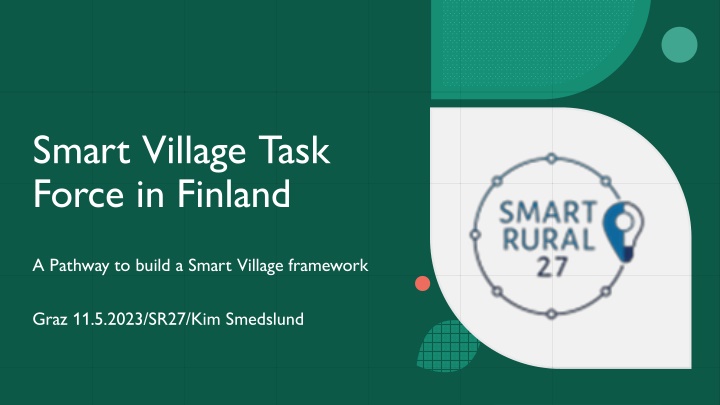 Smart Village Task Force in Finland - A Pathway to Smart Village Framework
