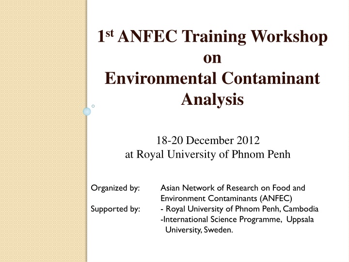 Environmental Contaminant Analysis Workshop by ANFEC at Royal University of Phnom Penh