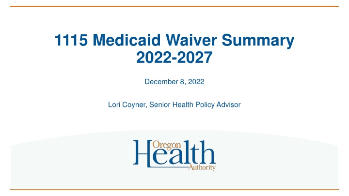 Oregon Medicaid Waiver Summary 2022-2027