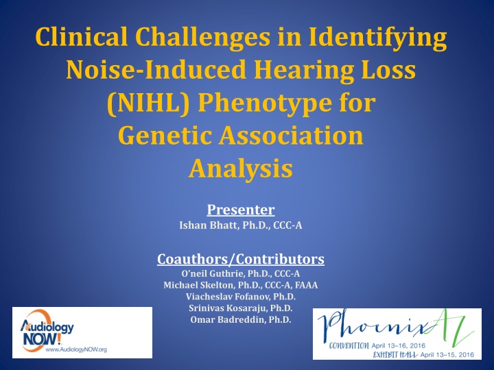 Challenges in Identifying Noise-Induced Hearing Loss Phenotype for Genetic Analysis
