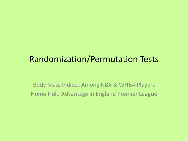 Randomization and Permutation Tests in Statistical Analysis