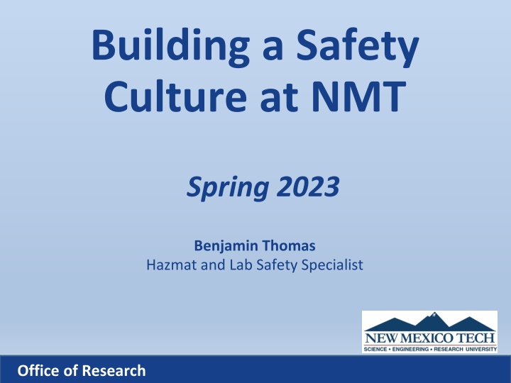 Building a Strong Safety Culture at NMT: Responsibilities and Best Practices
