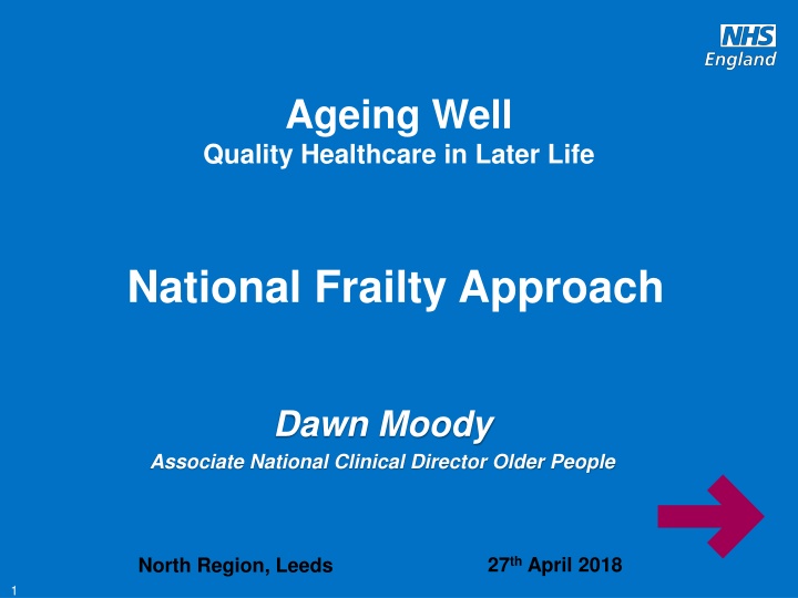 National Frailty Approach in Later Life Healthcare