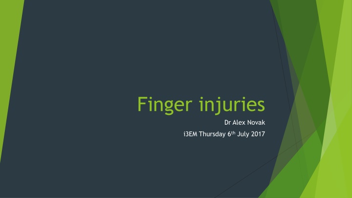 Finger Injuries and Proper Assessment Guidelines