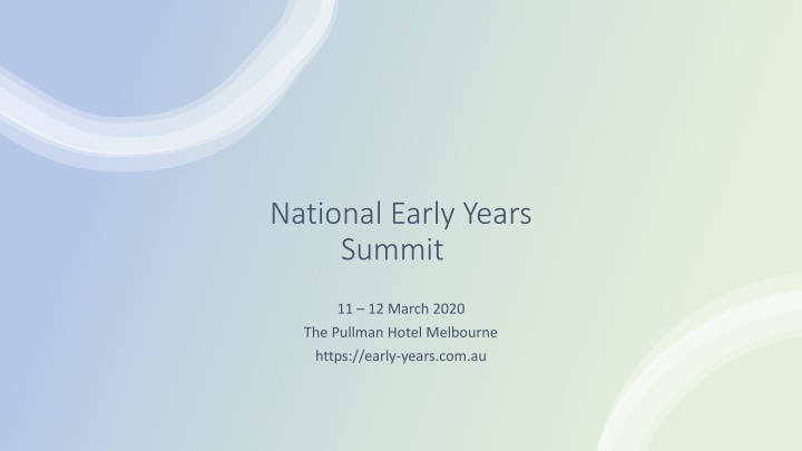 National Early Years Summit Highlights and Insights