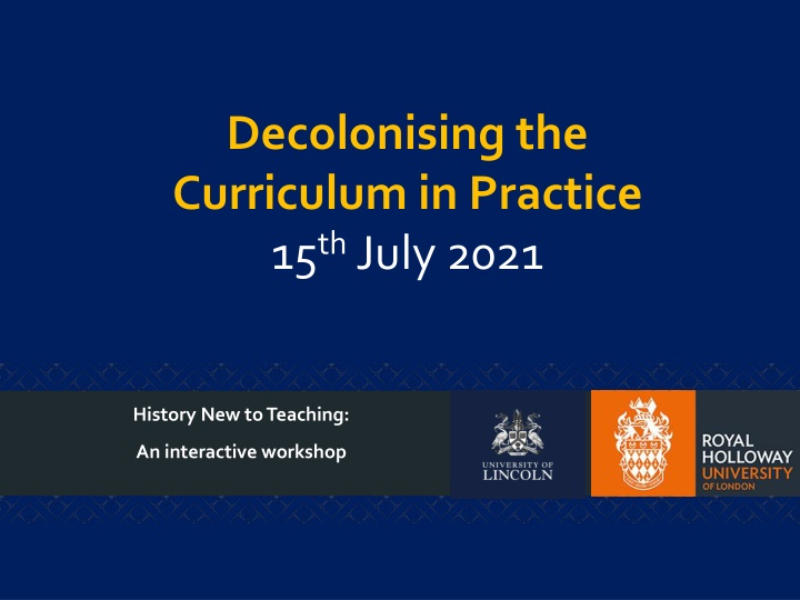 Decolonising the Curriculum: A Practical Workshop for History Educators