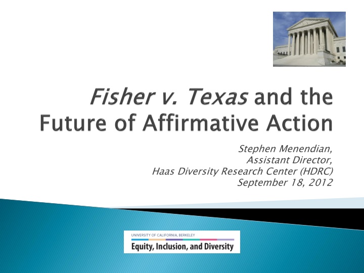 Affirmative Action and Race-Conscious Admissions: The Fisher v. Texas Case