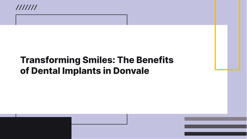 transforming smiles the benefits of dental l.w