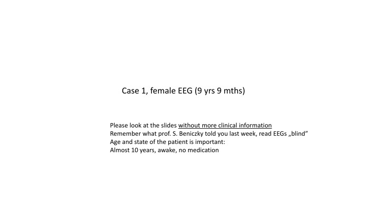EEG Evaluation for 9-Year-Old Female Patient