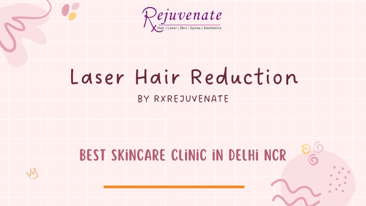 laser hair reduction by rxrejuvenate n.w