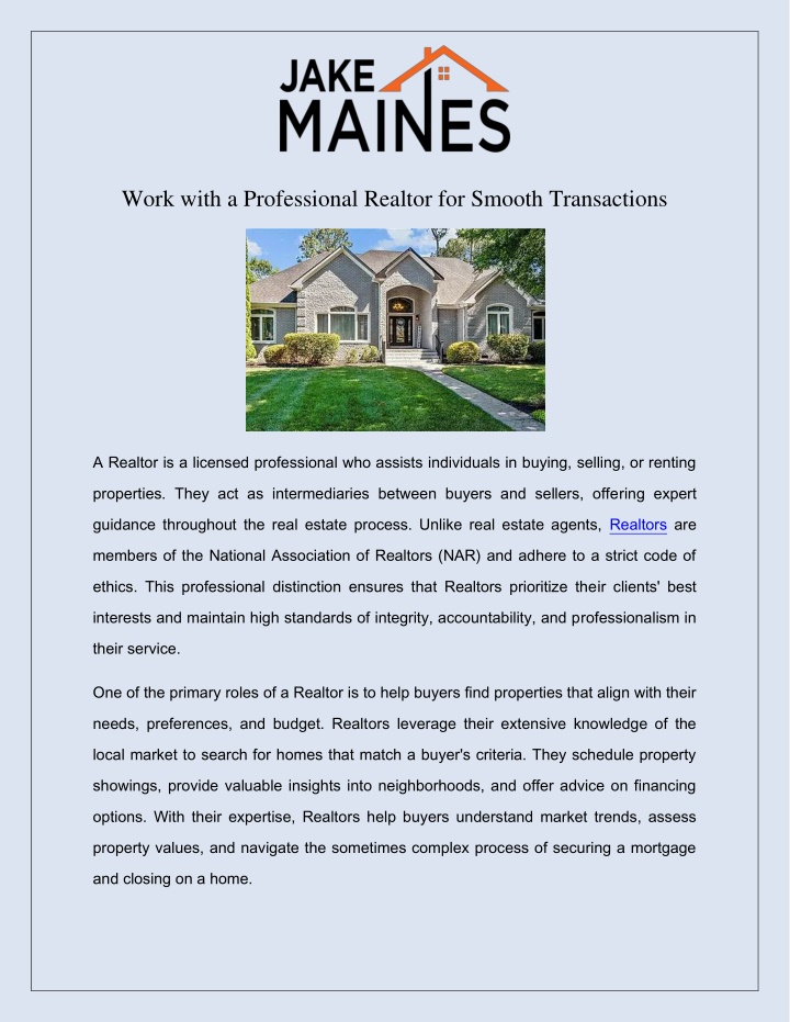 work with a professional realtor for smooth n.w