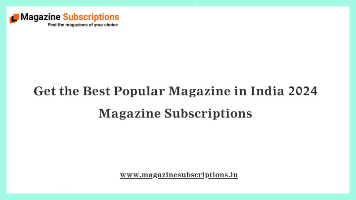 get the best popular magazine in india 2024 n.w