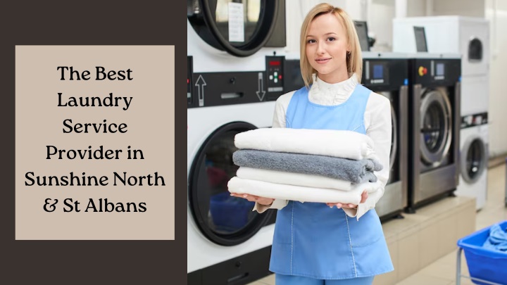 the best laundry service provider in sunshine n.w