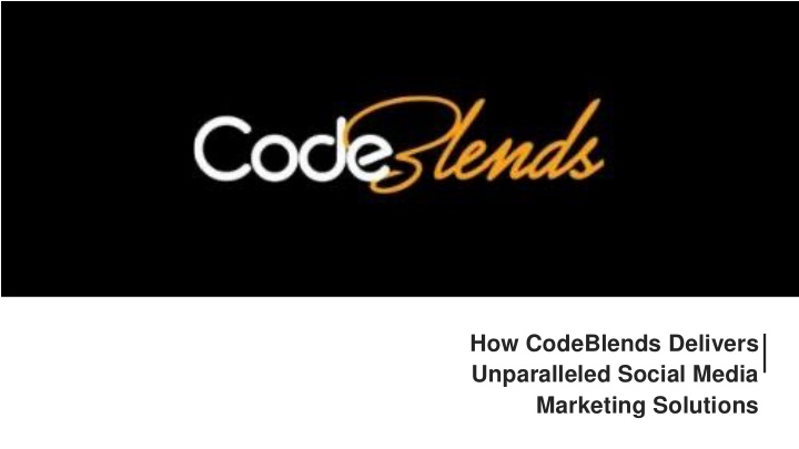how codeblends delivers unparalleled social media n.w