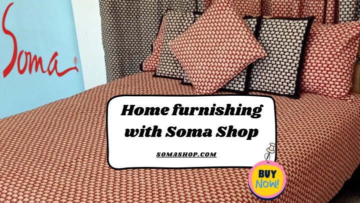 home furnishing with soma shop n.w
