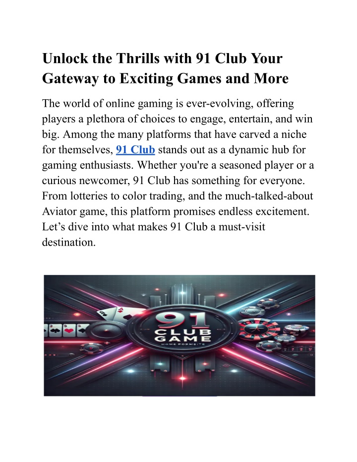 unlock the thrills with 91 club your gateway n.w