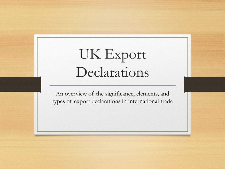 UK Export Declarations